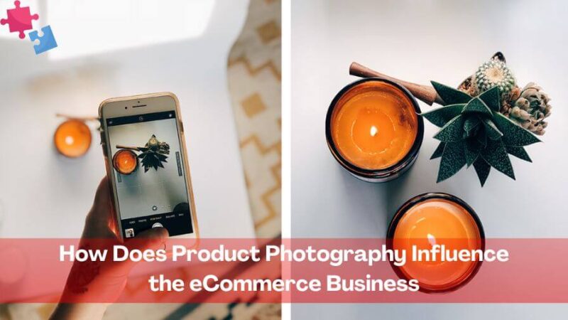 How does product photography influence the eCommerce business